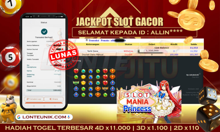 SLOT MANIA PRINCESS – BUKTI JP LONTEJITU 09 NOVEMBER 2024