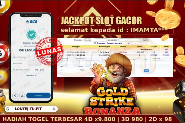 SLOT GOLD STRIKE BONANZA – LONTEJITU 07 SEPTEMBER 2025